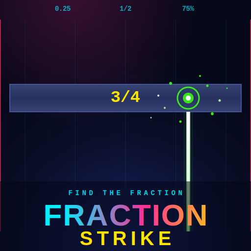 Fraction Strike